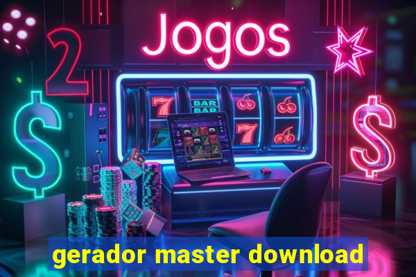 gerador master download